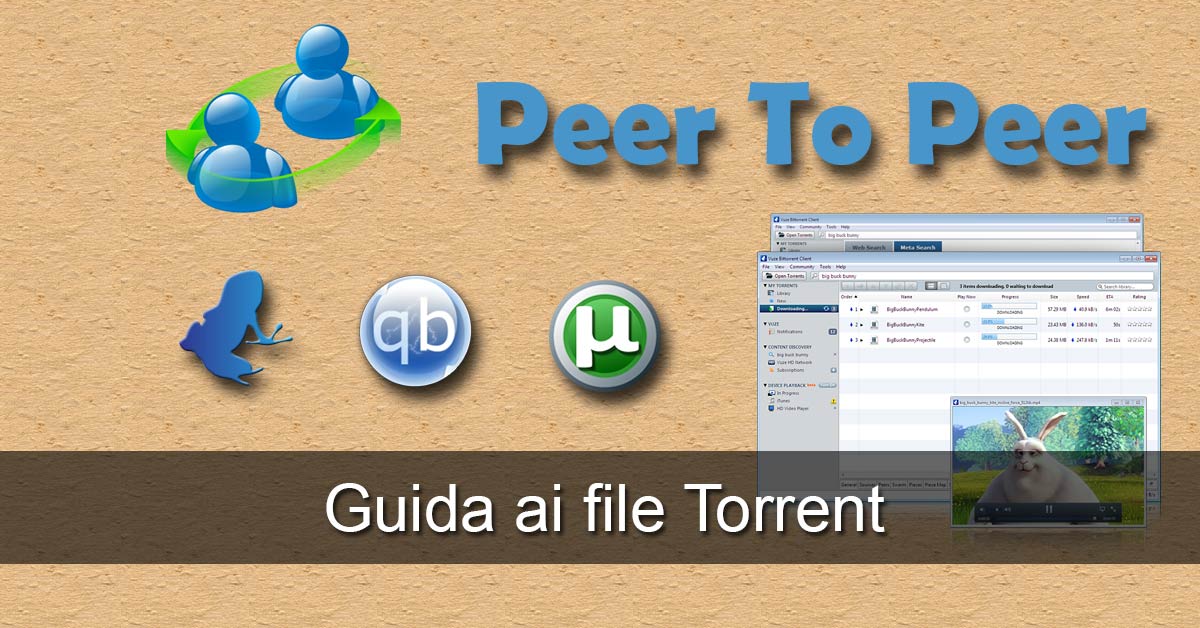Scaricare e Condividere file Torrent con Vuze qBitTorrent µTorrent